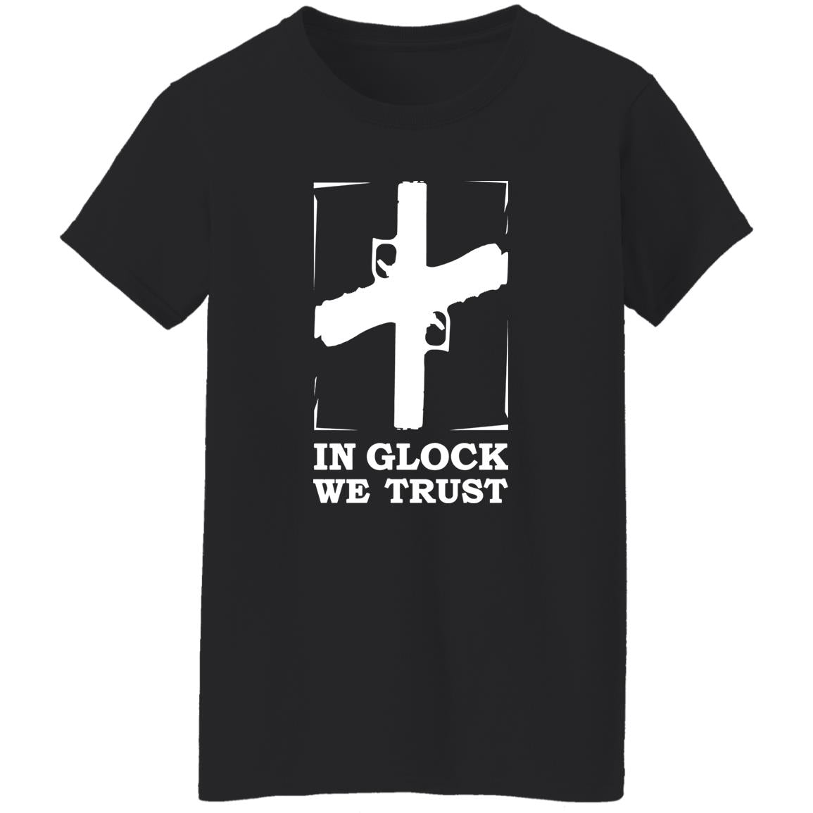 In Glock We Trust Shirt