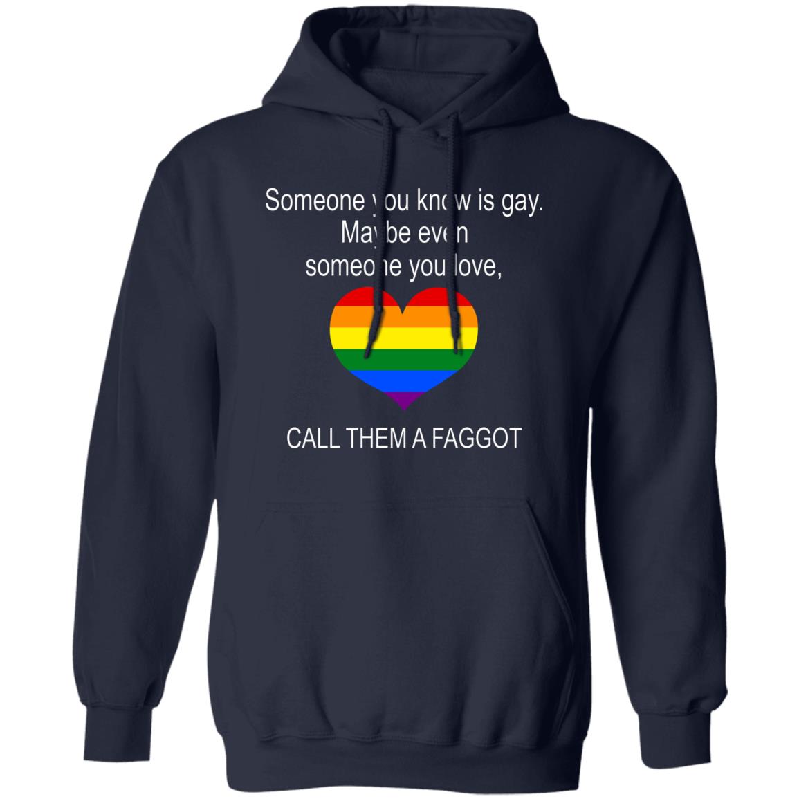 Someone You Know Is Gay Maybe Even Someone You Love Shirt