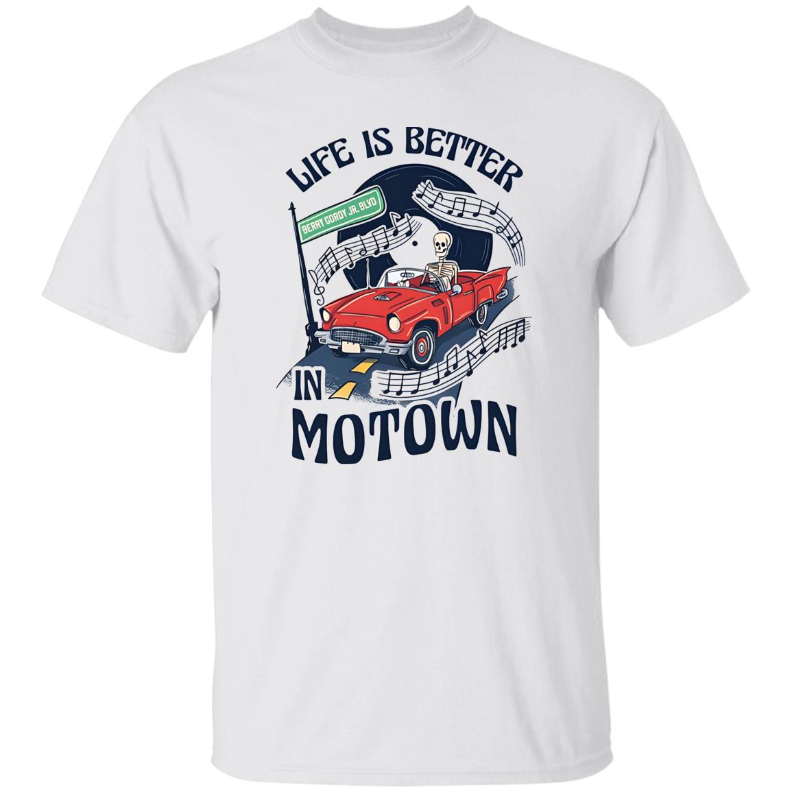 Life Is Better Motown Shirt