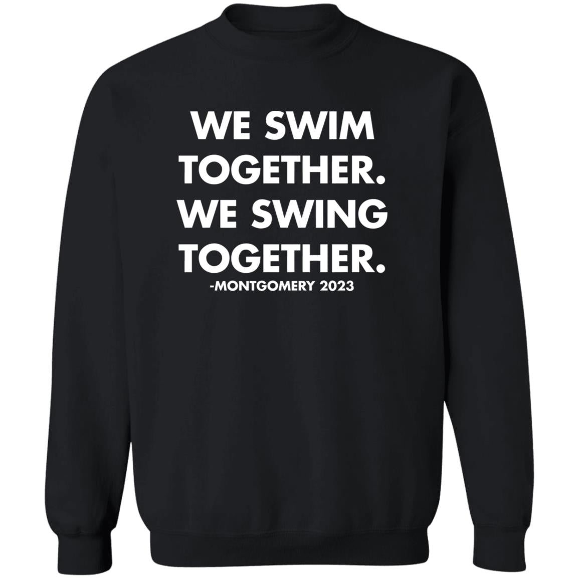 We Swim Together We Swing Together Montgomery Riverfront Shirt