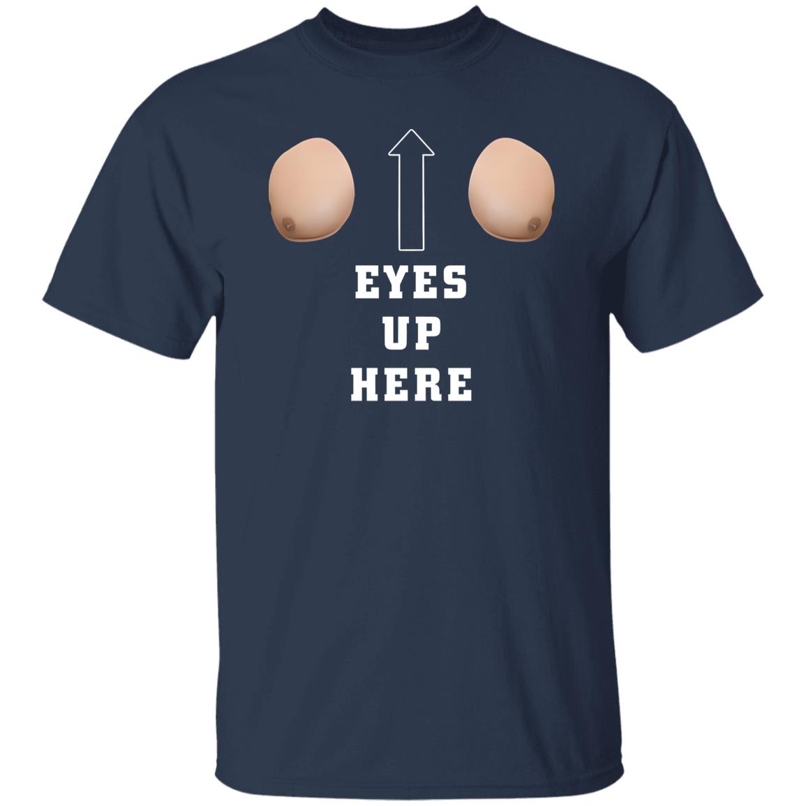 BBQ Man Meme Eyes Up Here Shirt