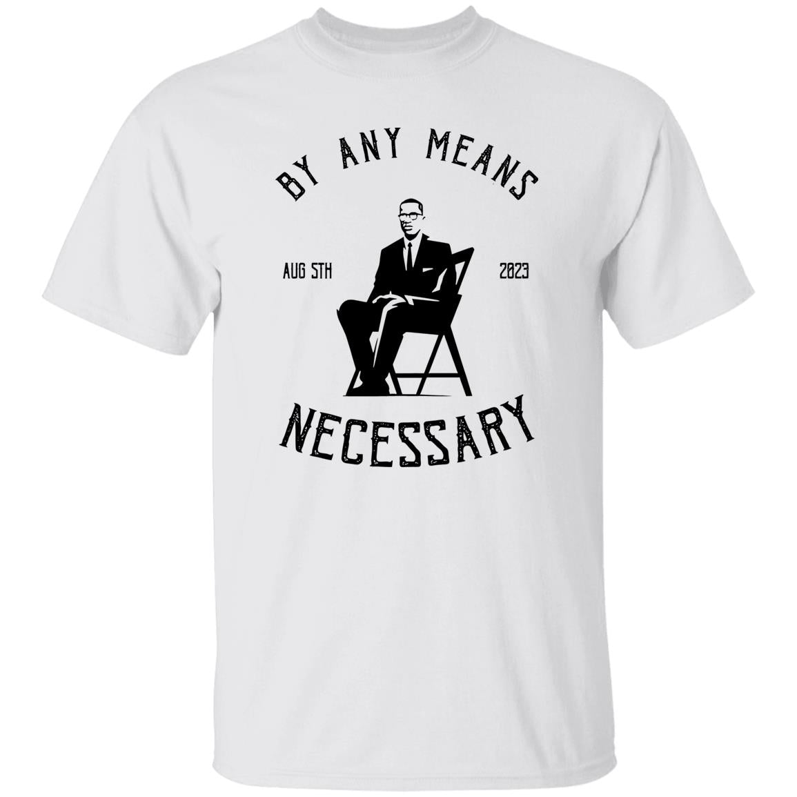The Alabama Brawl - By Any Means Necessary Shirt