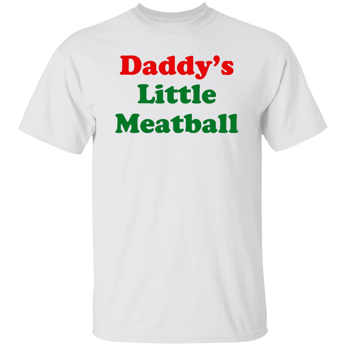 Daddy’s Little Meatball Shirt