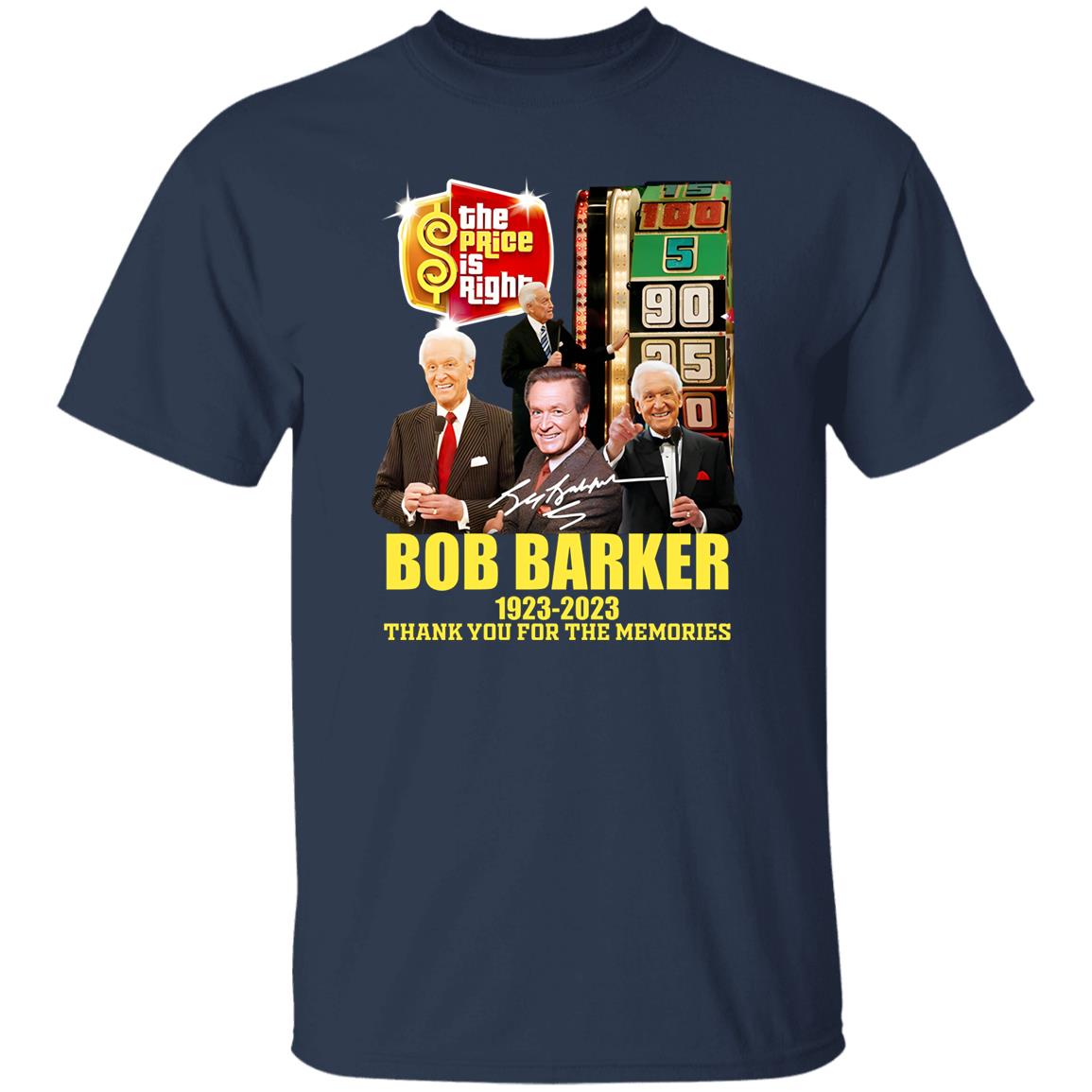 Bob Barker 1923-2023 Thanks For The Memories Shirt - TeeDragons
