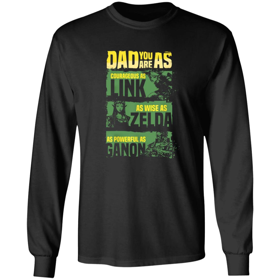 Zelda Dad – Dad You Are As Courageous As Link Shirt