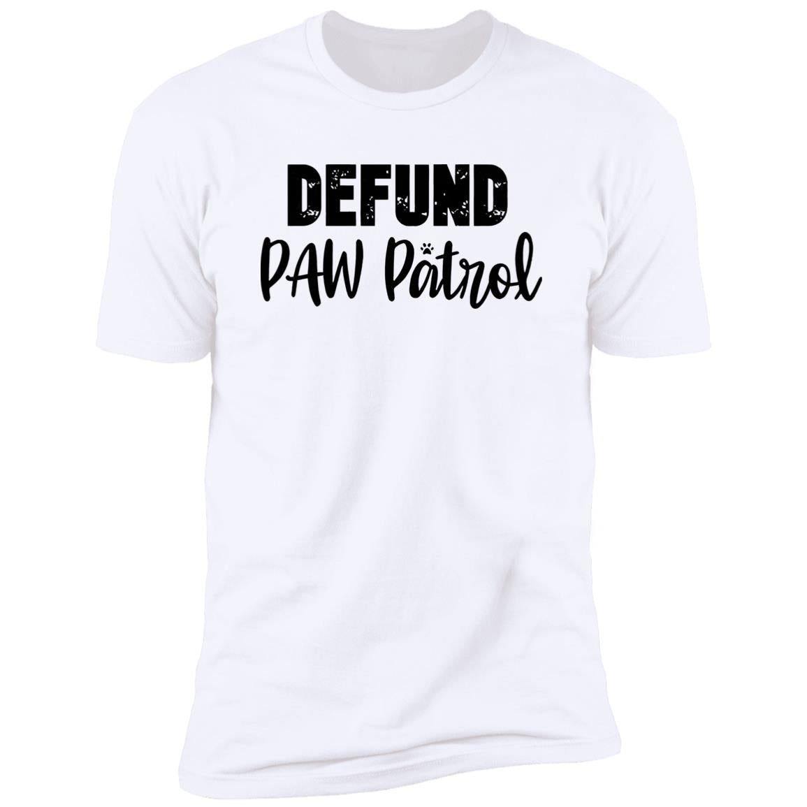 Defund Paw Patrol Shirt