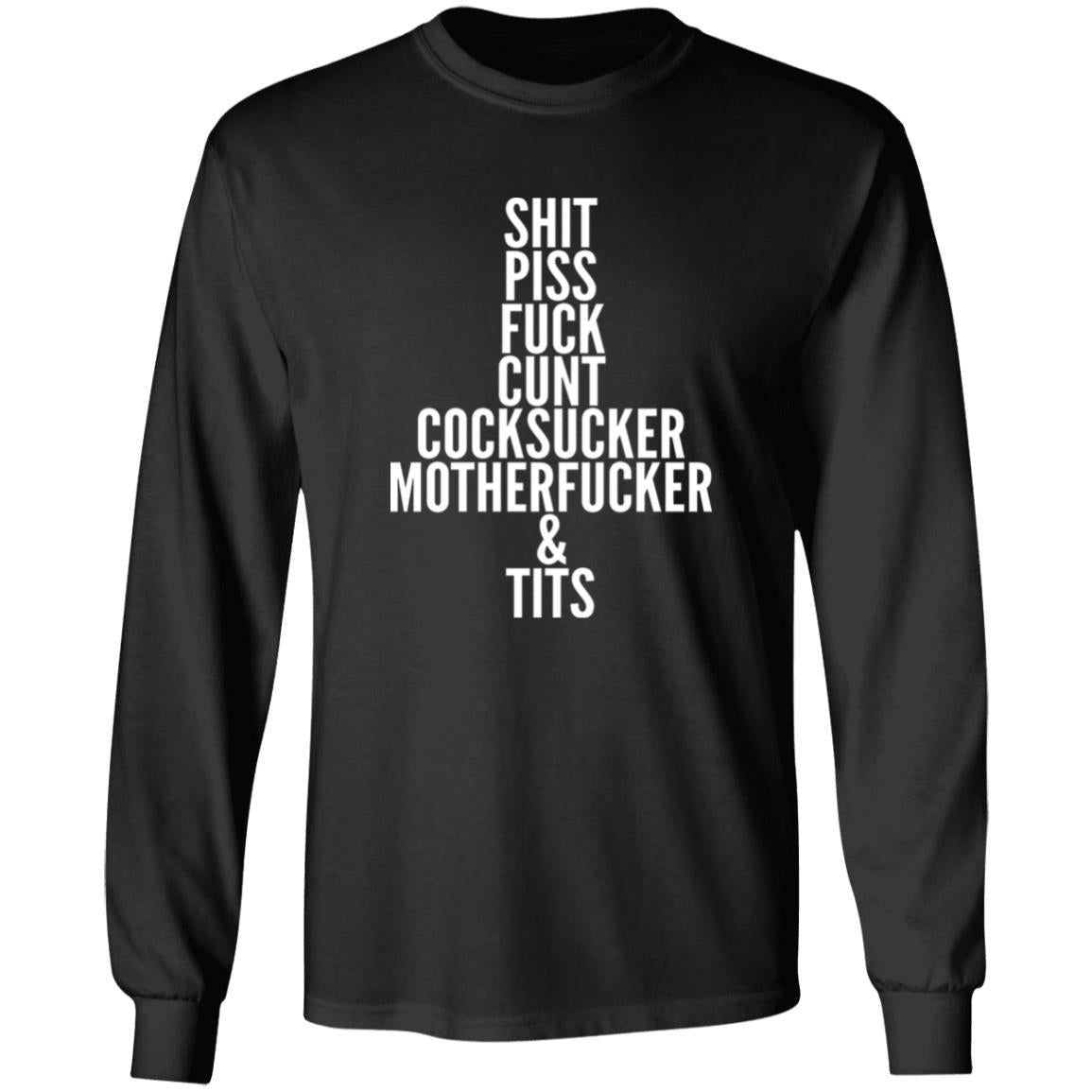 Shit Piss Fuck Cunt Cocksucker Motherfucker And Tits Shirt