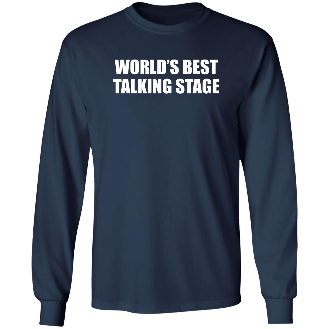 World’s Best Talking Stage Shirt