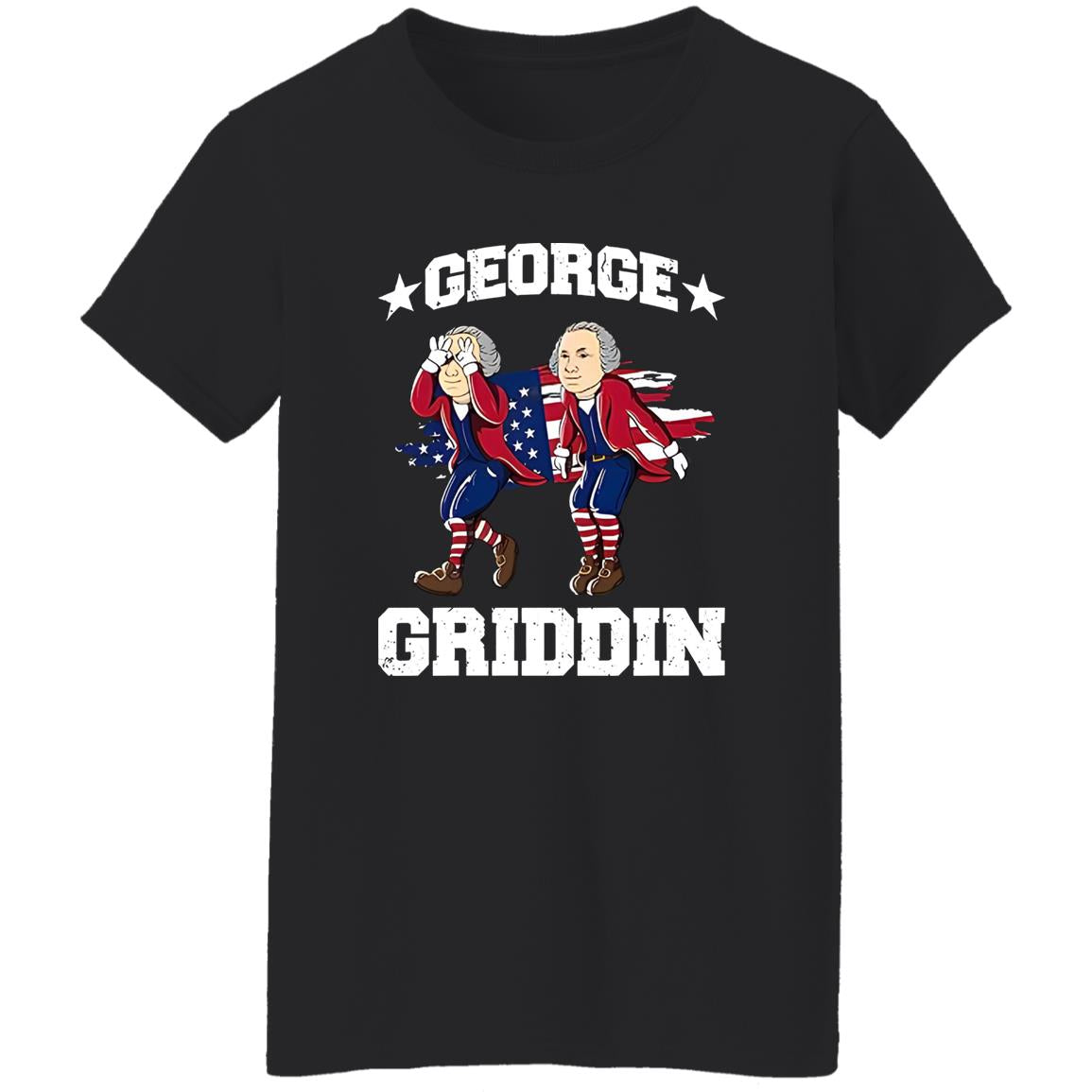 George Washington Griddy George Griddin 4th Of July Shirt