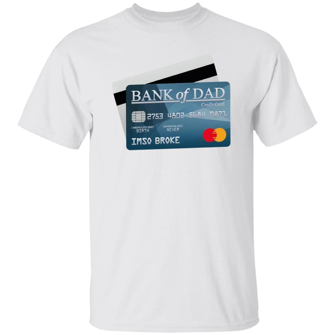 Bank Of Dad Shirt