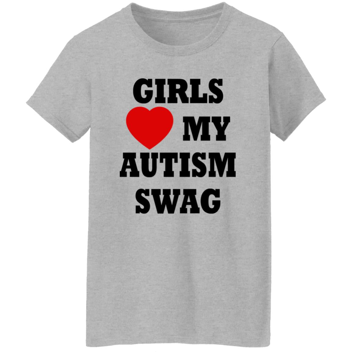 Girls Love My Autism Swag Shirt