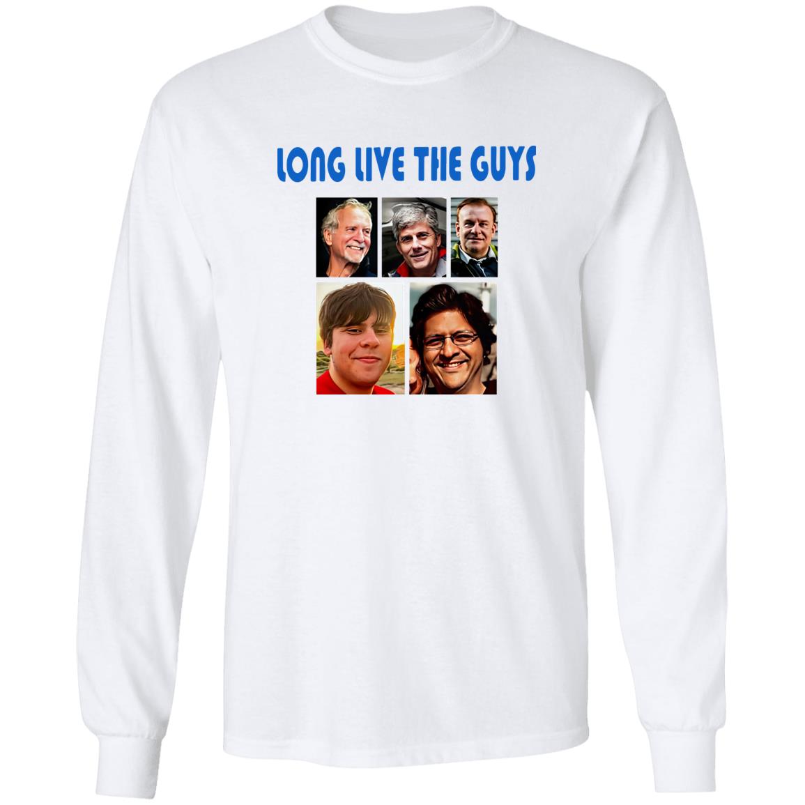 Long Live The Guys Shirt