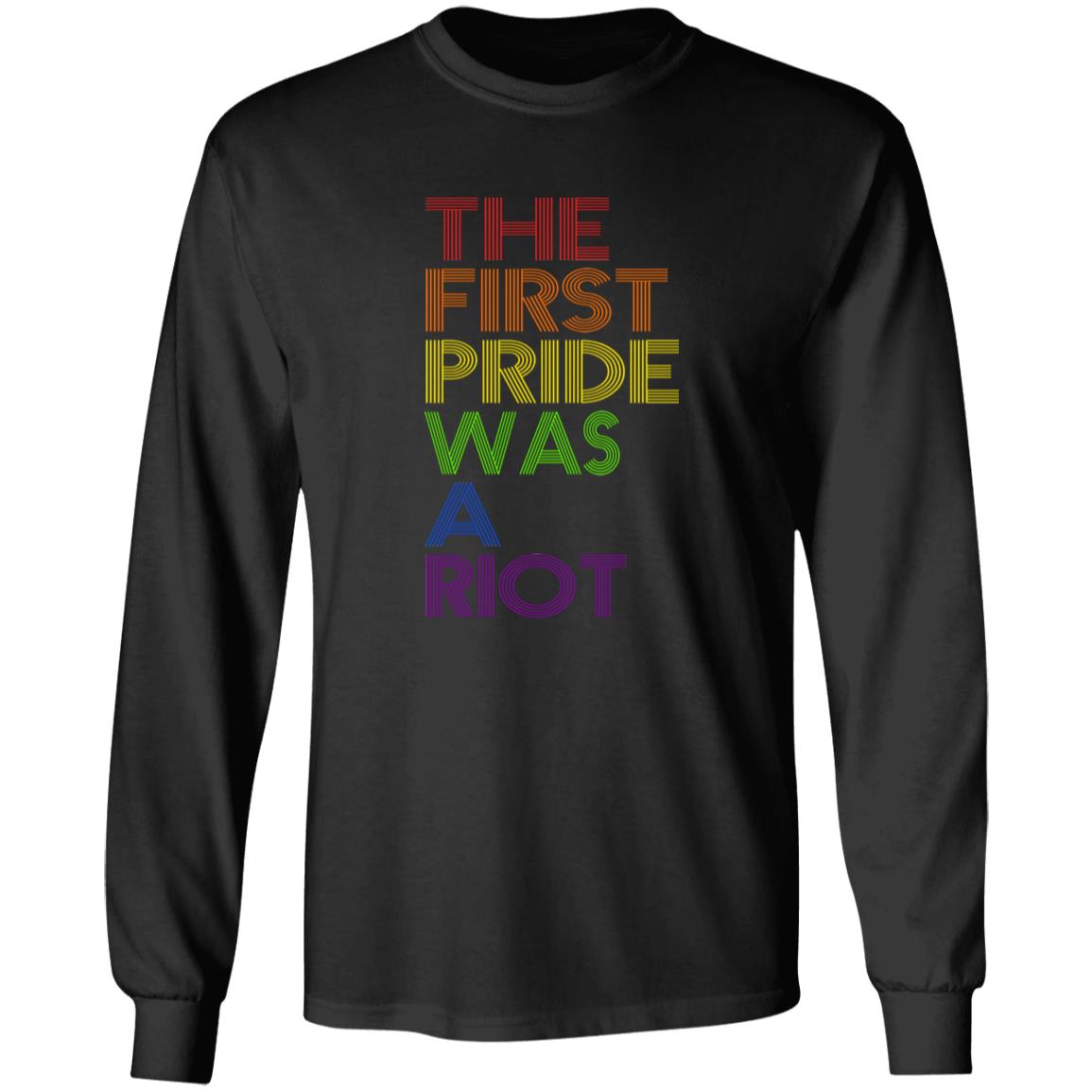 The First Pride Was A Riot Shirt