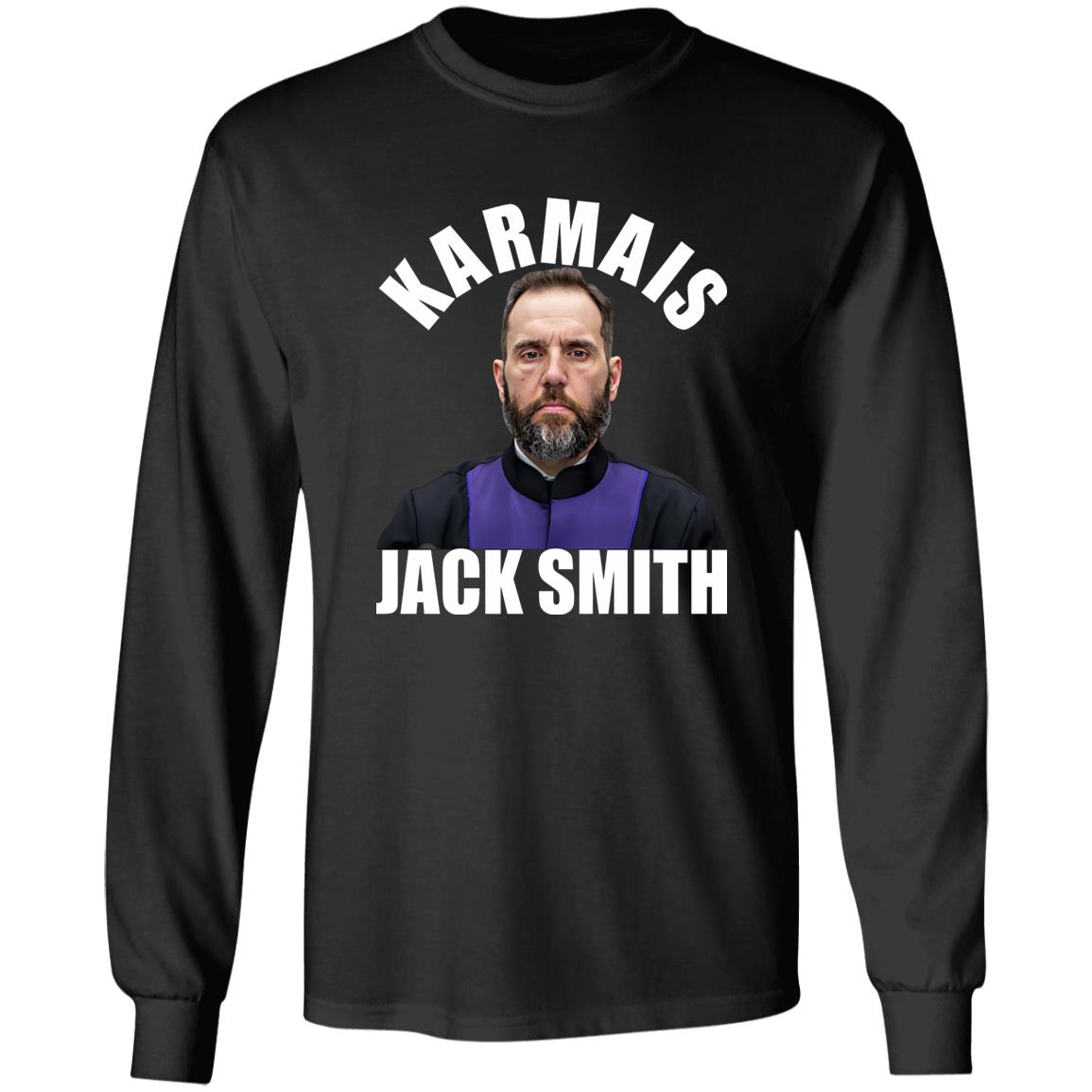 Karma Is Jack Smith Shirt