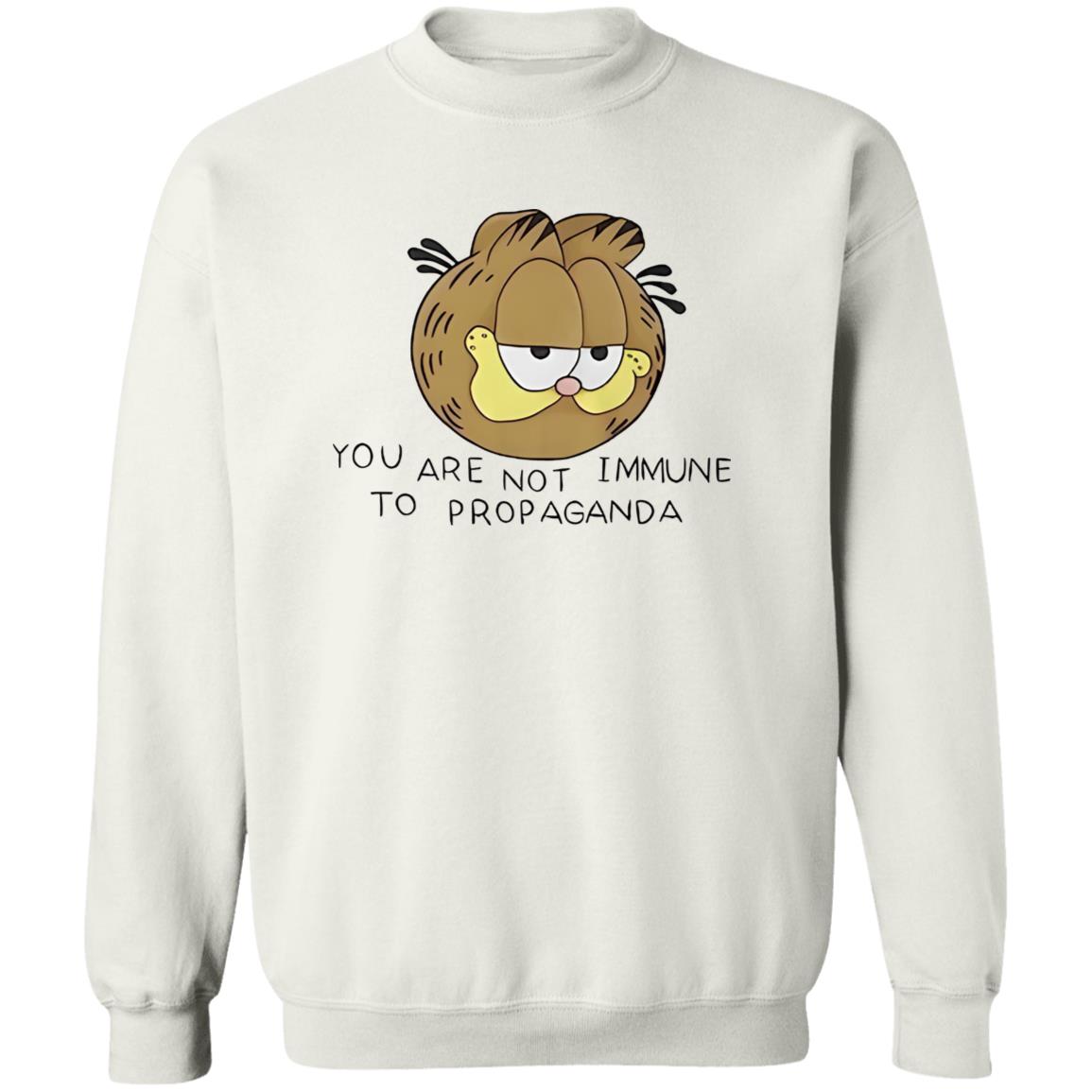 Garfield You Are Not Immune To Propaganda Shirt