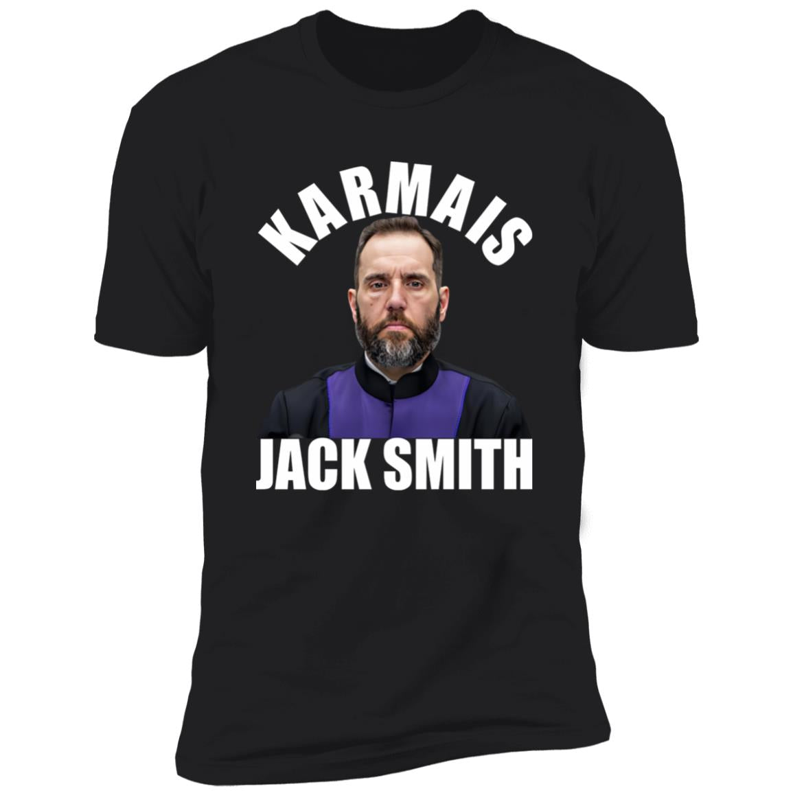 Karma Is Jack Smith Shirt