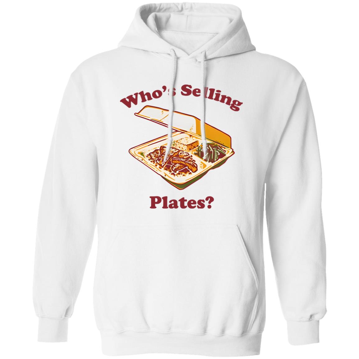 Who’s Selling Plates Shirt