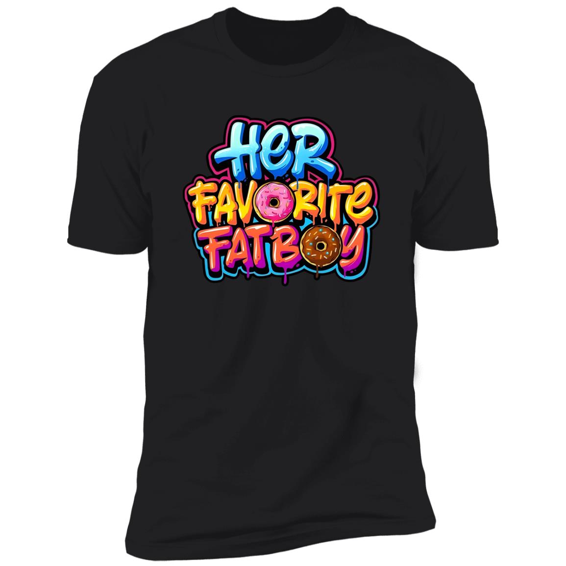 Her Favorite Fatboy Shirt