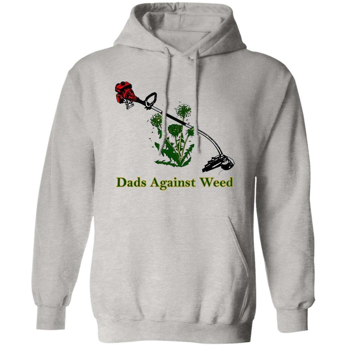 Dads Against Weed Shirt