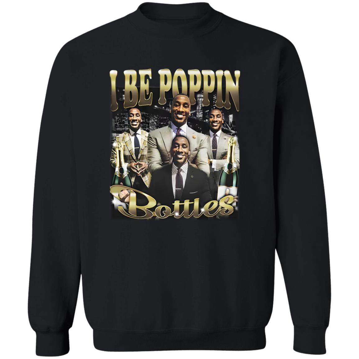 Shannon Sharpe I Be Poppin Bottles Shirt