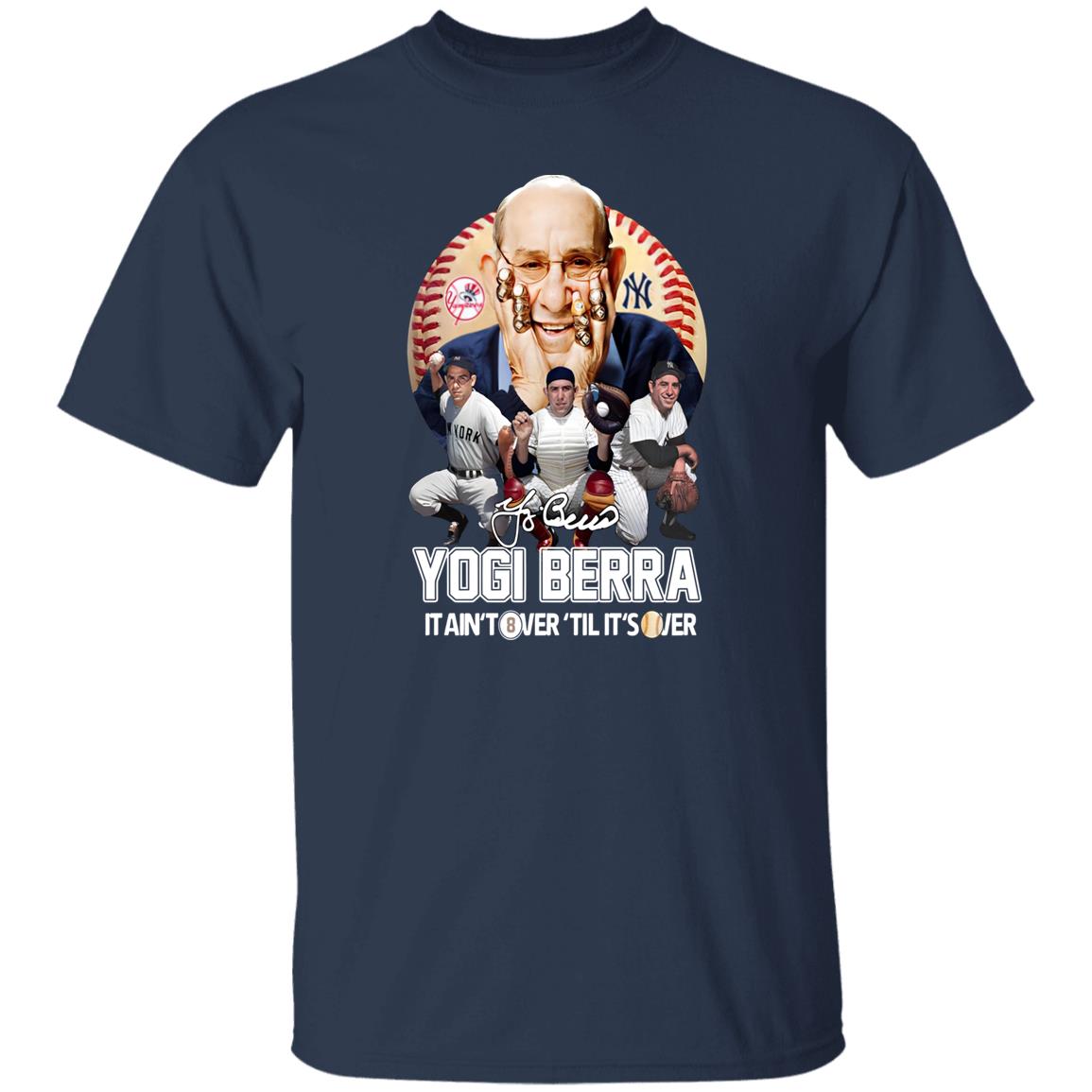 Yogi Berra It Ain’t Tower Til It’s Over Shirt