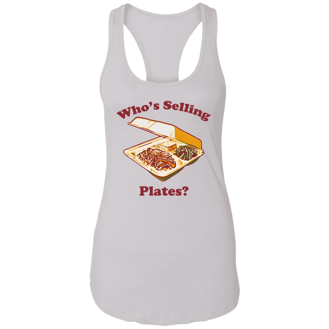 Who’s Selling Plates Shirt
