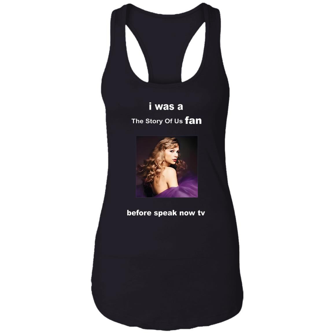 I Was A Story Of Us Fan Before Speak Now TV Shirt