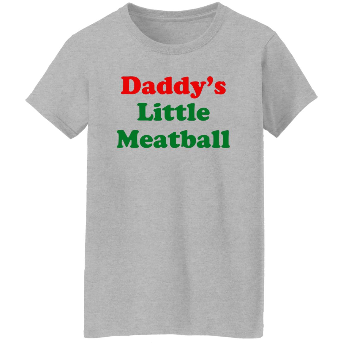 Daddy’s Little Meatball Shirt