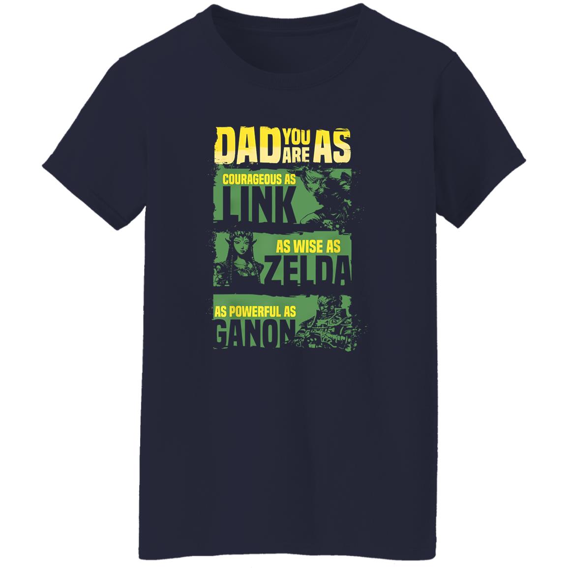 Zelda Dad – Dad You Are As Courageous As Link Shirt