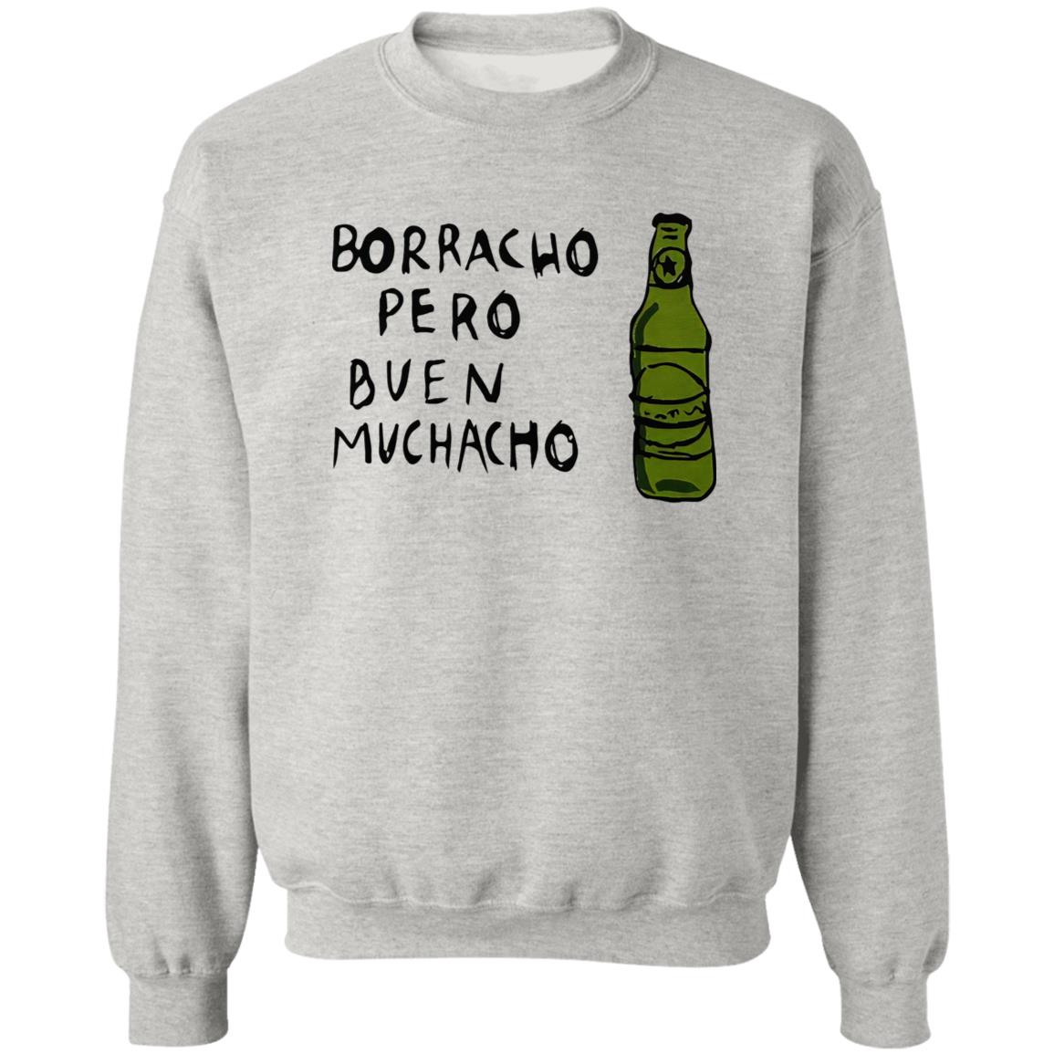 Borracho Pero Buen Muchacho Shirt