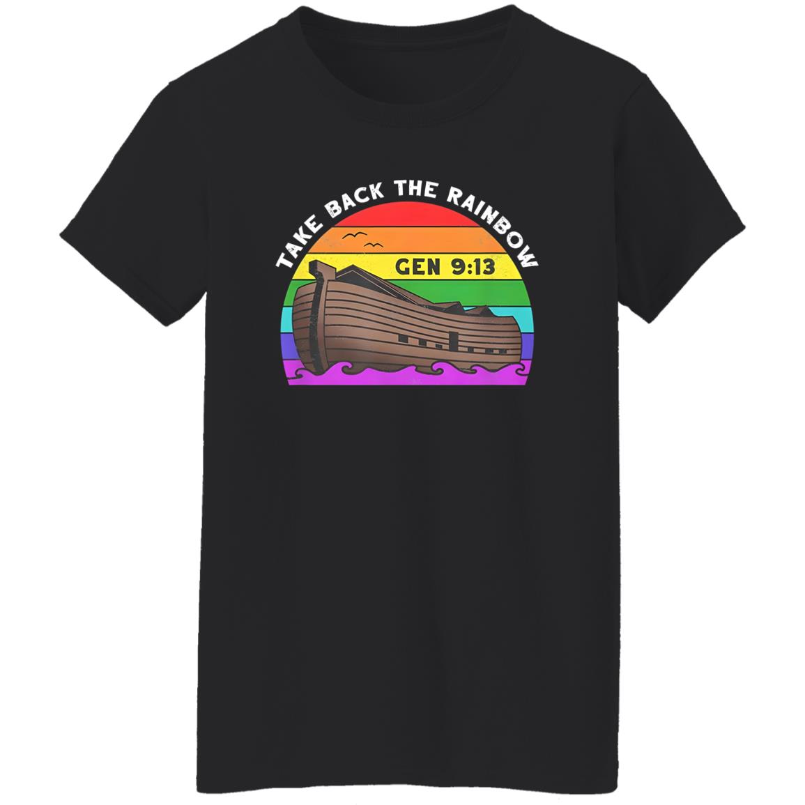 Take Back The Rainbow Shirt
