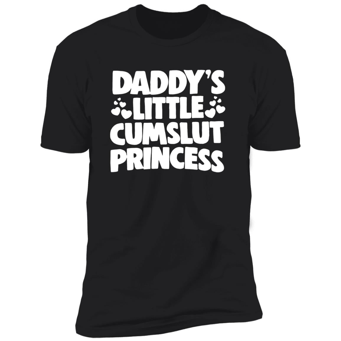 Daddy’s Little Cumslut Princess Shirt