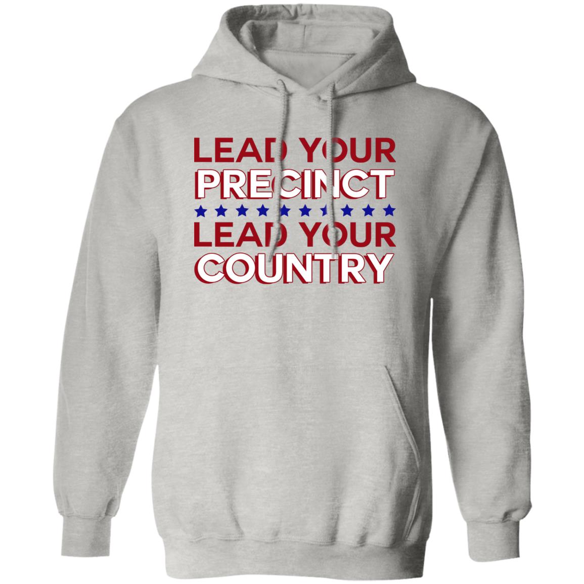 Lead Your Precinct Lead Your Country Shirt
