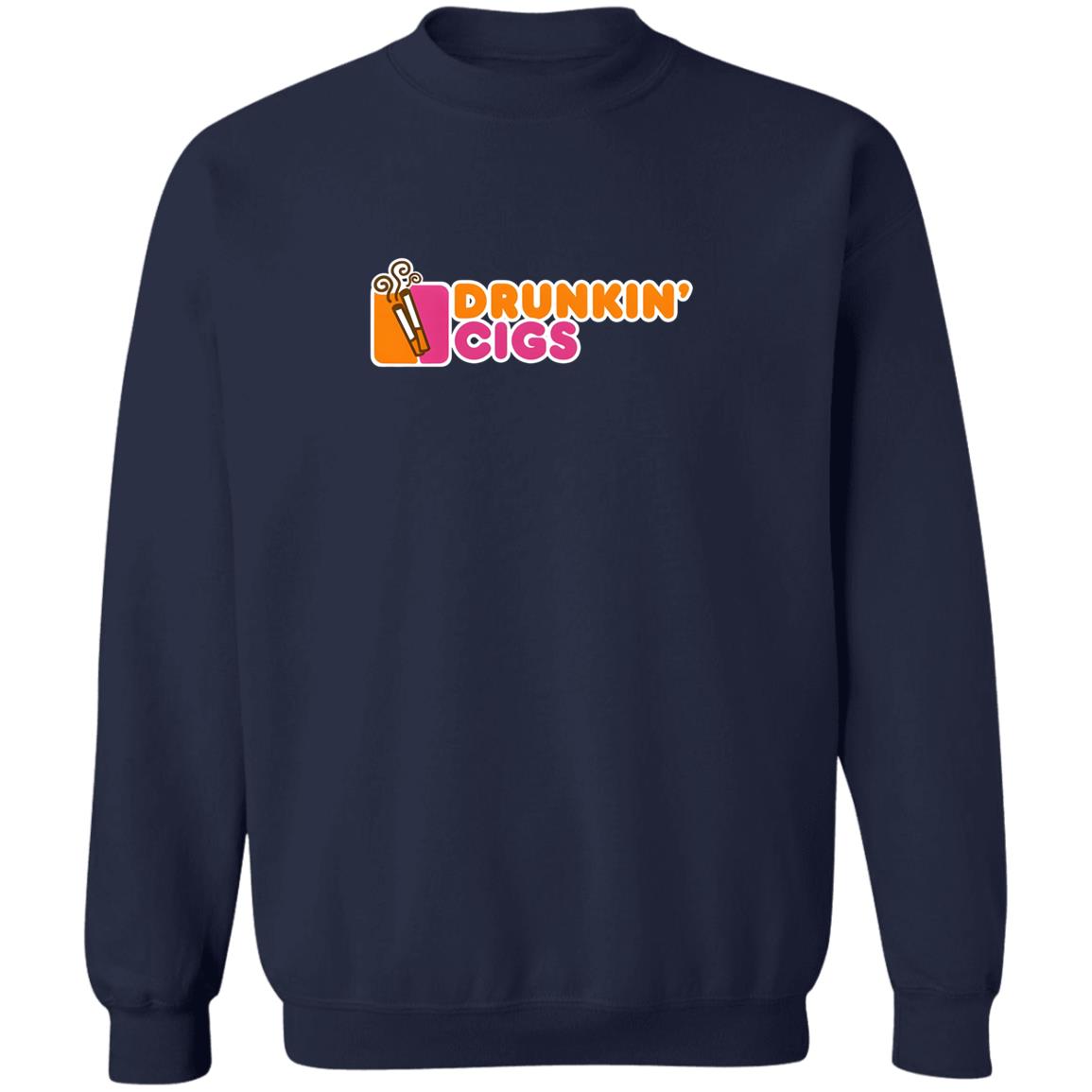 Drunkin Cigs Shirt