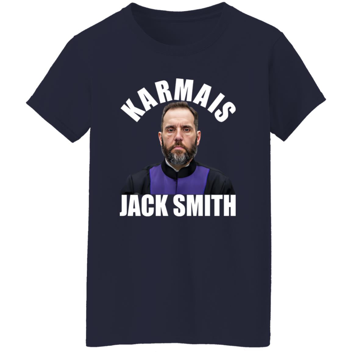Karma Is Jack Smith Shirt