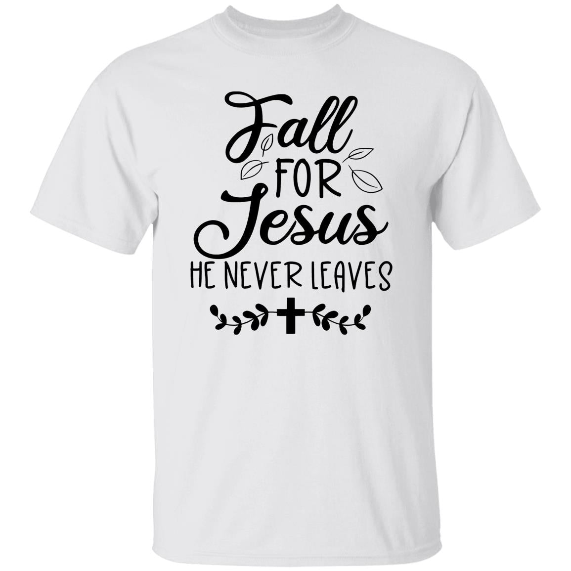 Fall For Jesus He Never Leaves Sweatshirt, Shirt