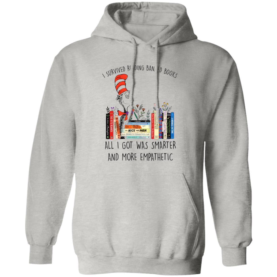 Dr Seuss I Survived Reading Banned Books All I Got Was Smarter Shirt