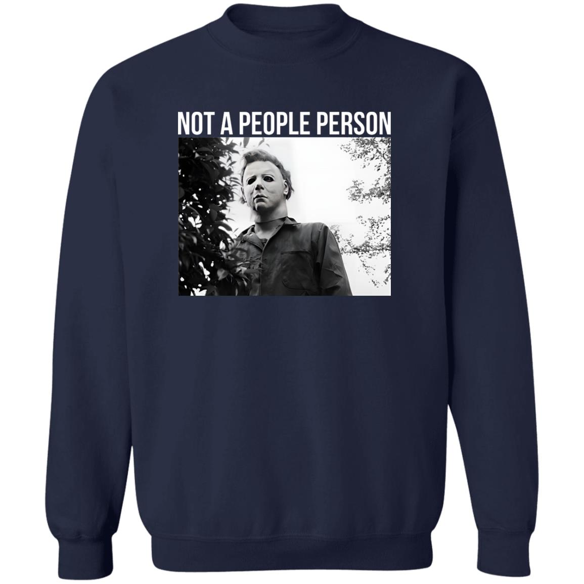 Michael Myers Not A People Person Shirt
