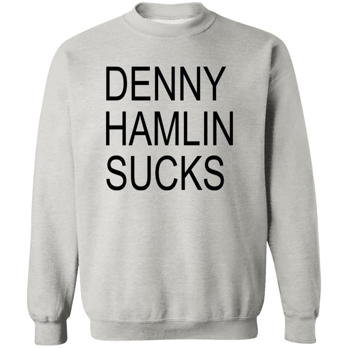 Denny Hamlin Sucks Shirt