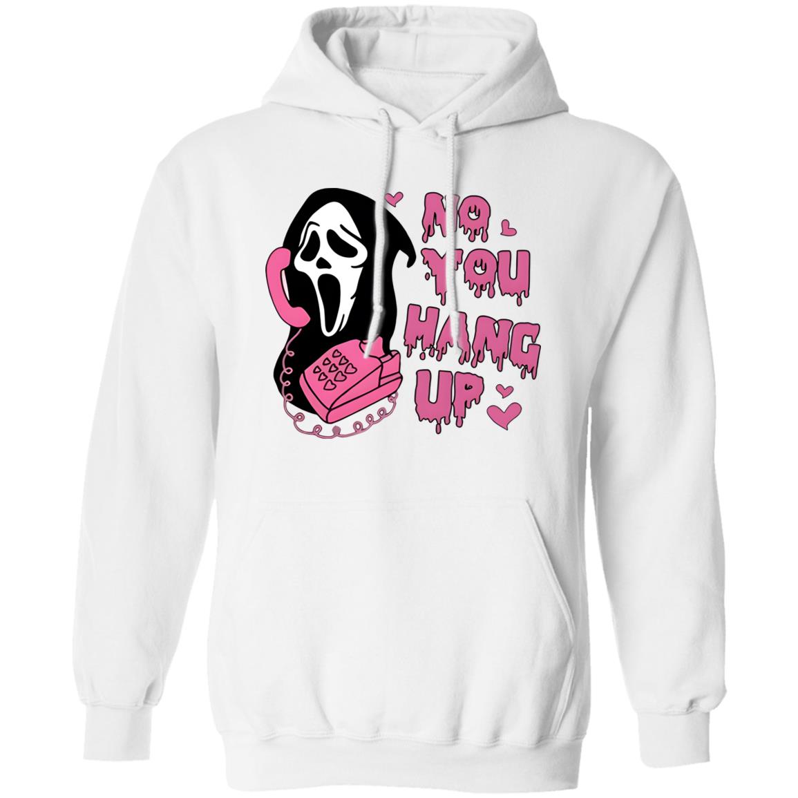 No You Hang Up Scream Sweatshirt