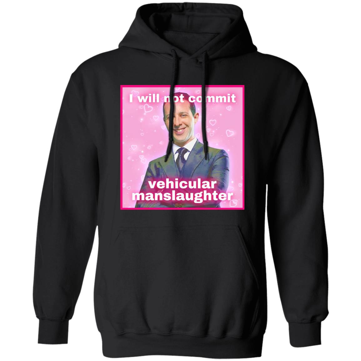 Kendall Roy I Will Not Commit Vehicular Manslaughter Shirt