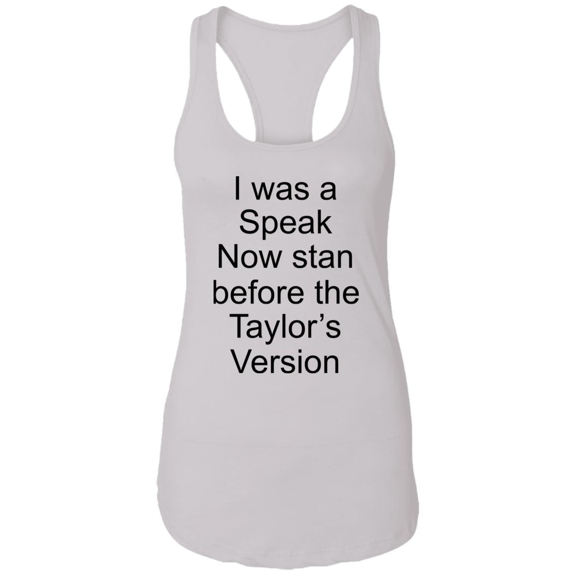 I Was A Speak Now Stan Before The Taylor’s Version Shirt