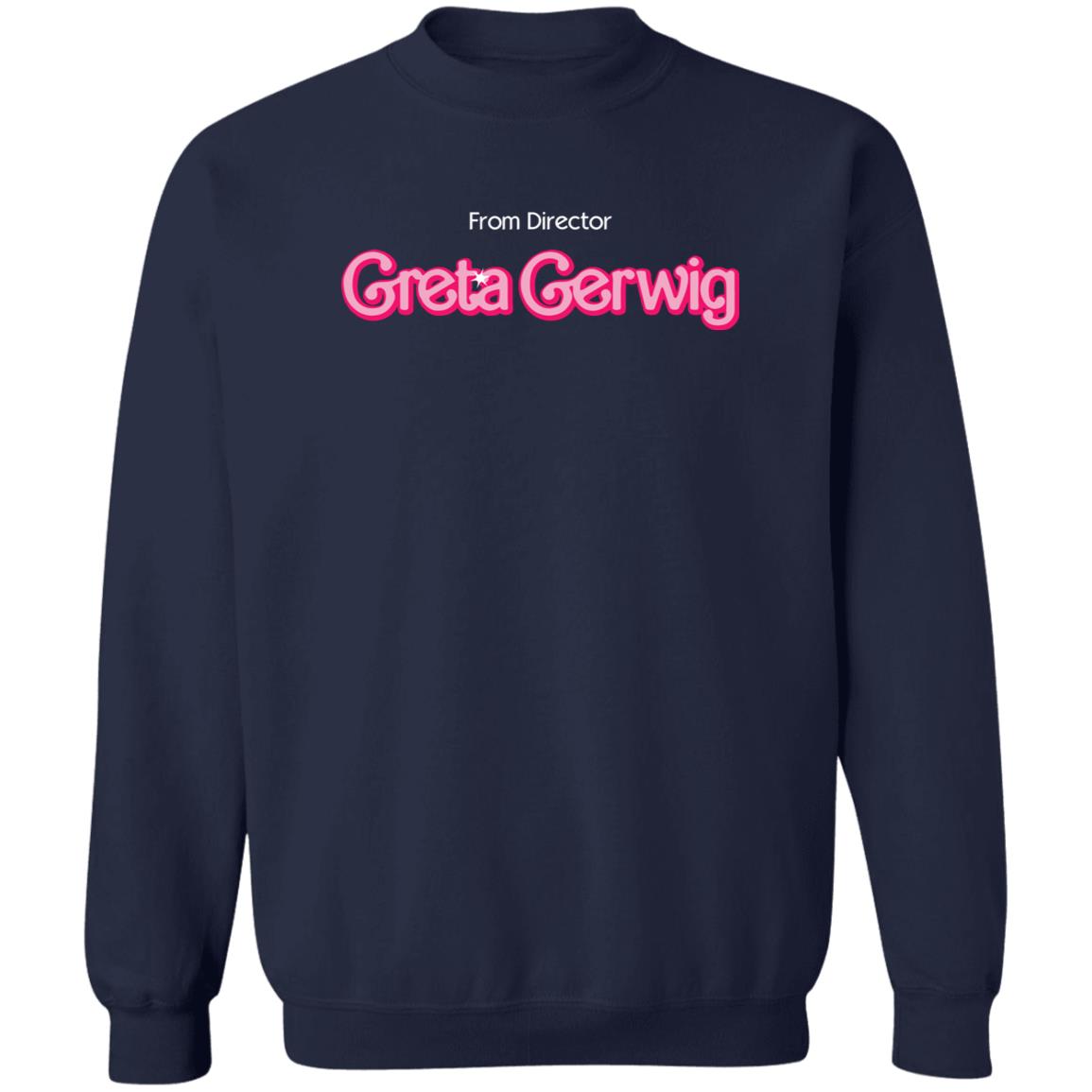 From Director Greta Gerwig Shirt