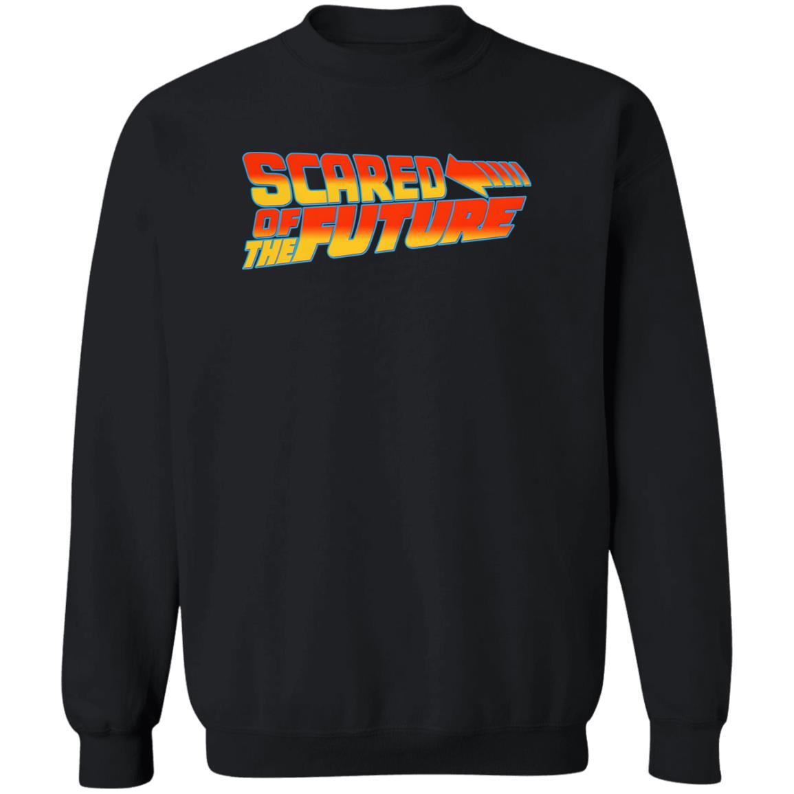Scared Of The Future Shirt