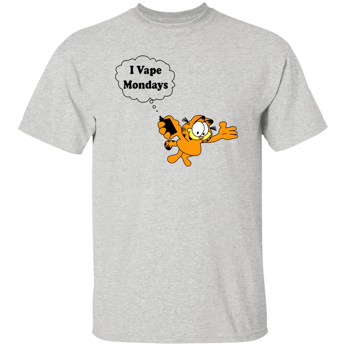 I Vape Mondays Shirt