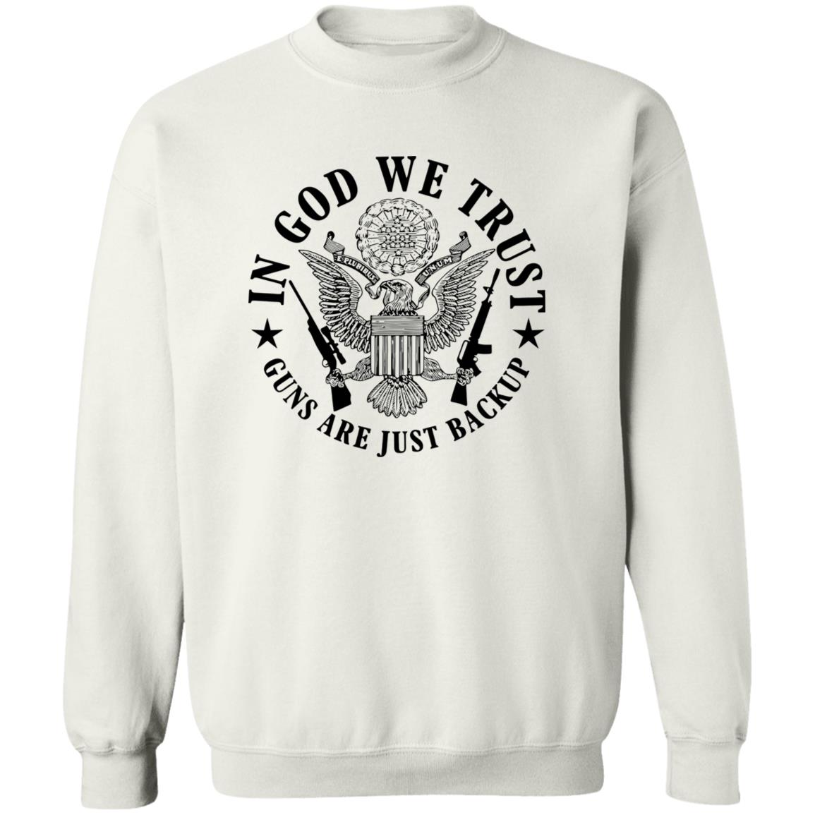 In God We Trust Guns Are Just Backup Shirt