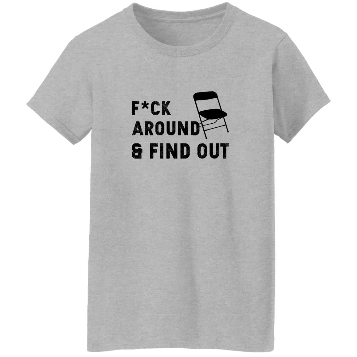 Folding Chair Fuck Around And Find Out Shirt