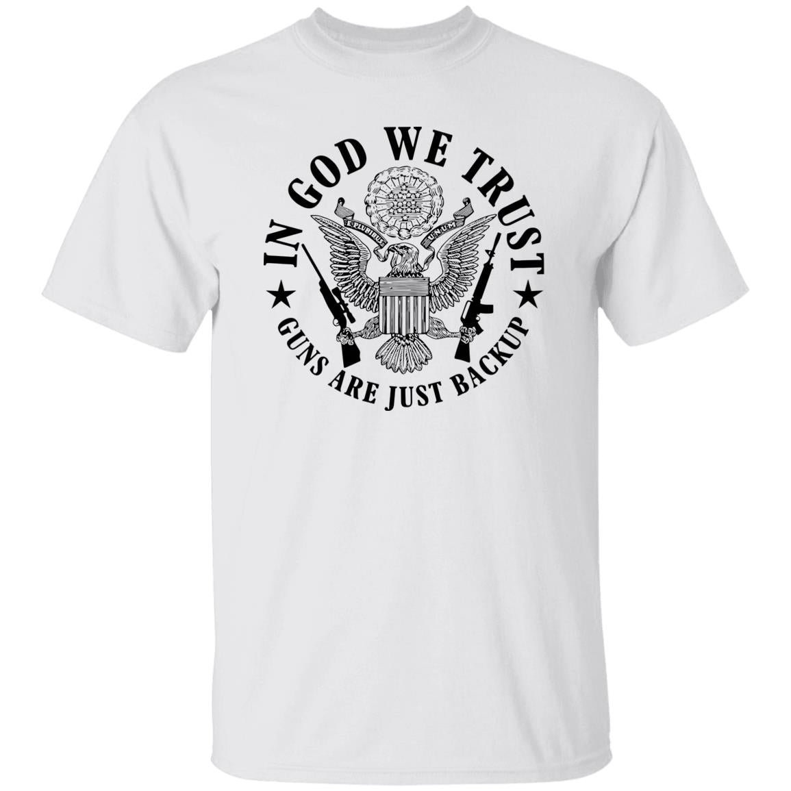 In God We Trust Guns Are Just Backup Shirt