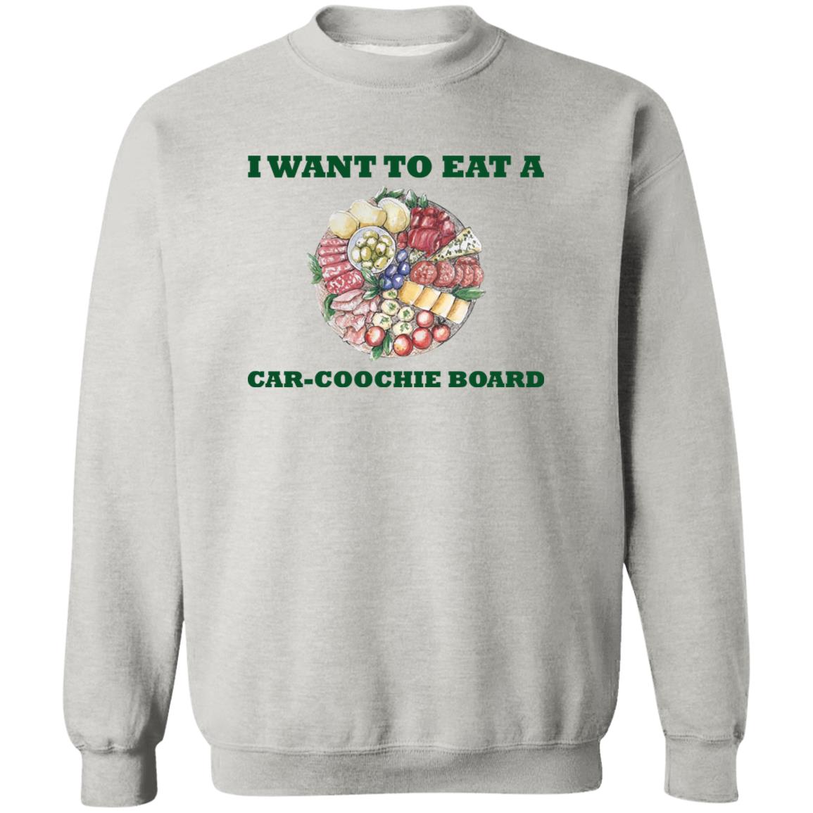 I Want To Eat A Car-Coochie Board Shirt