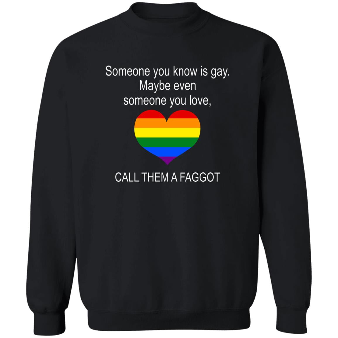 Someone You Know Is Gay Maybe Even Someone You Love Shirt